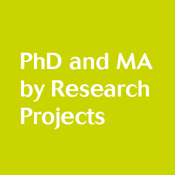 Click here for PhD and MA by Research projects 